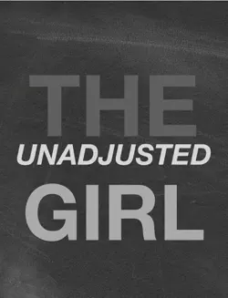 the unadjusted girl book cover image