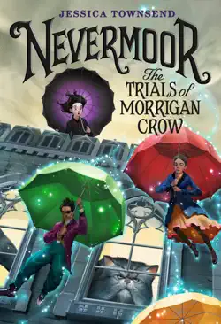nevermoor: the trials of morrigan crow book cover image
