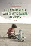The Environmental and Genetic Causes of Autism synopsis, comments