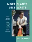 More Plants Less Waste synopsis, comments