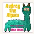 Audrey the Alpaca synopsis, comments