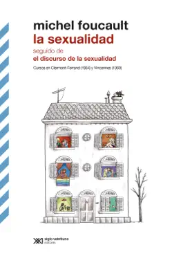 la sexualidad - seguido de el discurso de la sexualidad book cover image