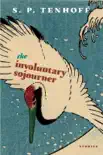 The Involuntary Sojourner synopsis, comments