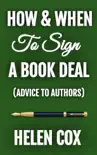 How and When to Sign a Book Deal synopsis, comments