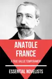 Essential Novelists - Anatole France synopsis, comments