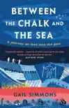 Between the Chalk and the Sea sinopsis y comentarios