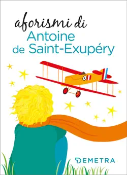 aforismi di antoine de saint-exupéry imagen de la portada del libro