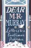 Dear Mr Murray synopsis, comments