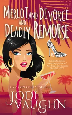 merlot and divorce and deadly remorse book cover image