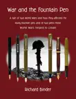 War and the Fountain Pen sinopsis y comentarios