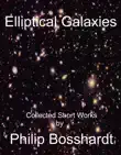 Elliptical Galaxies synopsis, comments