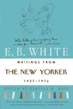 Writings from The New Yorker 1927-1976 synopsis, comments