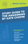Study Guide to The Awakening by Kate Chopin synopsis, comments