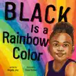 Black Is a Rainbow Color synopsis, comments