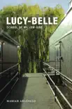 Lucy-Belle synopsis, comments