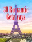 30 Romantic Getaways synopsis, comments