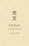 Kanbun synopsis, comments