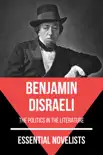 Essential Novelists - Benjamin Disraeli synopsis, comments