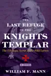 The Last Refuge of the Knights Templar synopsis, comments