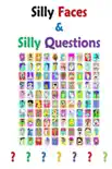 Silly Faces and Silly Questions synopsis, comments