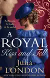 A Royal Kiss And Tell sinopsis y comentarios