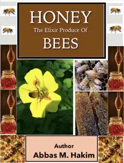 honey the elixir produce of bees book cover image