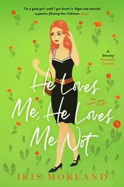 he loves me, he loves me not: a steamy romantic comedy book cover image