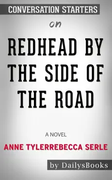 redhead by the side of the road: a novel by anne tyler: conversation starters book cover image