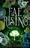 Fae Rising synopsis, comments