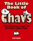 The Little Book of Chavs synopsis, comments