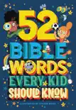 52 Bible Words Every Kid Should Know synopsis, comments