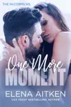 One More Moment synopsis, comments