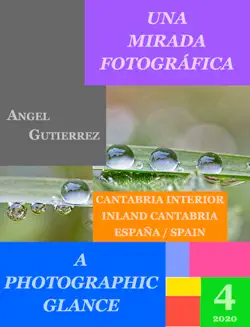 una mirada fotográfica - a photographic glance, inland cantabria book cover image