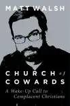 Church of Cowards synopsis, comments