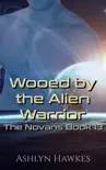 Wooed by the Alien Warrior synopsis, comments