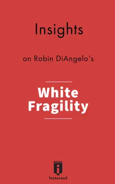 insights on robin diangelo's white fragility book cover image