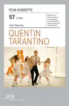 FILM-KONZEPTE 57 - Quentin Tarantino sinopsis y comentarios