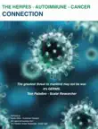 The HERPES-AUTOIMMUNE-CANCER CONNECTION synopsis, comments