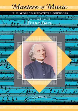 the life and times of franz liszt book cover image