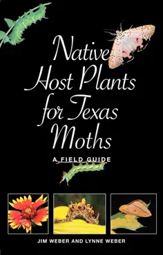 native host plants for texas moths book cover image