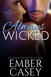 Always Wicked: A Cunningham Family Novel sinopsis y comentarios