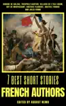 7 best short stories - French Authors sinopsis y comentarios