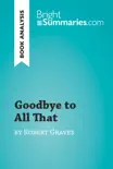 Goodbye to All That by Robert Graves (Book Analysis) sinopsis y comentarios