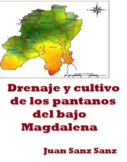 drenaje y cultivo de los pantanos del bajo magdalena book cover image