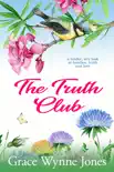 The Truth Club synopsis, comments