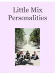 Little Mix Personalities synopsis, comments