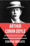 Essential Novelists - Arthur Conan Doyle synopsis, comments
