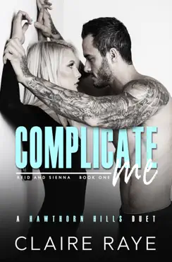 complicate me: reid & sienna #1 book cover image