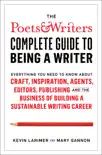 The Poets & Writers Complete Guide to Being a Writer sinopsis y comentarios
