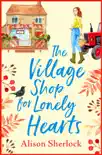 The Village Shop for Lonely Hearts synopsis, comments
